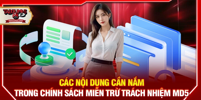 Các nội dung cần nắm trong chính sách của Tài Xỉu MD5